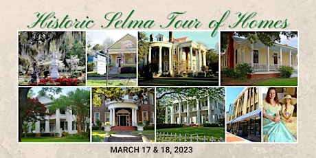 Historic Selma Tour of Homes 2023