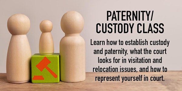 Paternity/Custody Class
