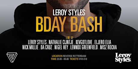 Leroy styles bday bash