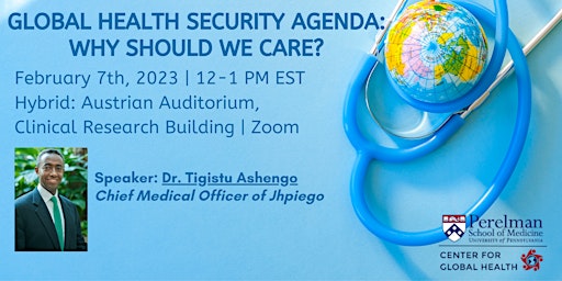 Global Health Security Agenda: Why should we care? (In- Person)