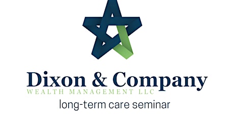 Dixon & Company Long-Term Care Seminar