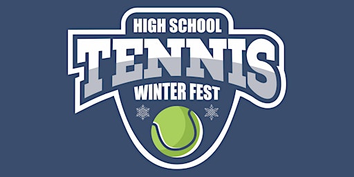 High School Tennis Winter Fest '23