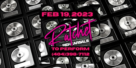 Ratchet Rehearsals ATL - Valentine Vibe Edition