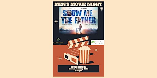 Men's Movie Night - Show Me the Father by the Kendrick Brothers