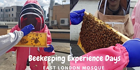 Beekeeping Experience at the East London Mosque - Sat 17 June