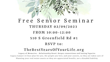 Free Senior Seminar - Creating and protecting your Legacy