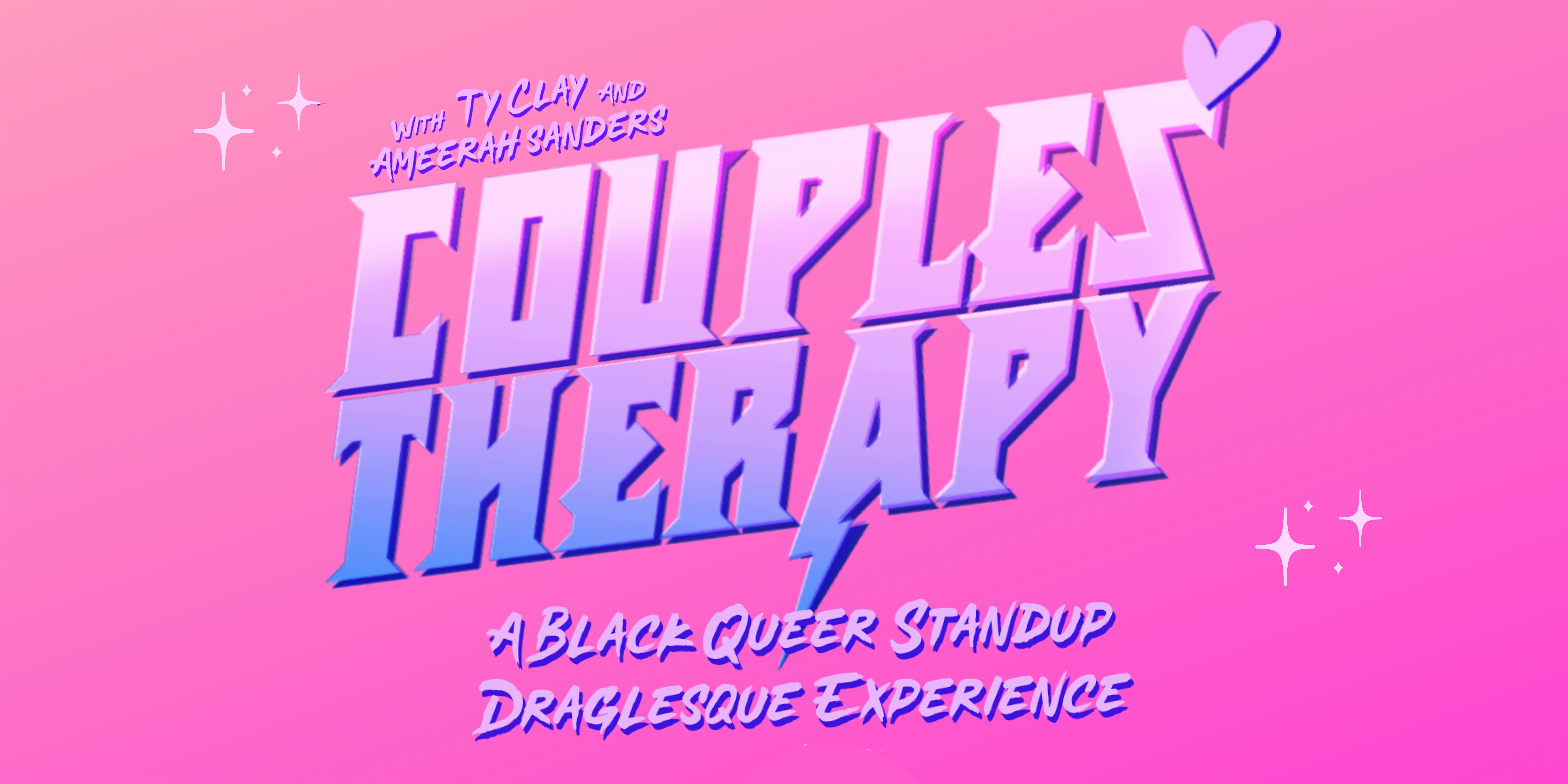 Couple's Therapy: A Black Queer Standup Draglesque Experience