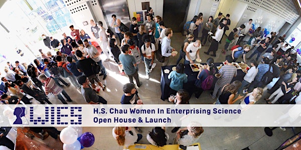 H.S. Chau Women In Enterprising Science Open House & Launch