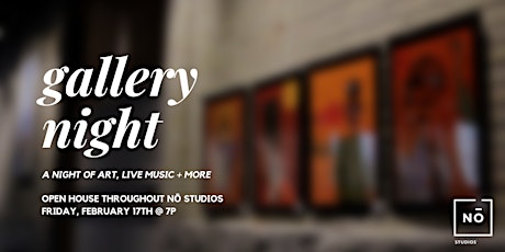 Gallery Night + Live Music at Nō Studios