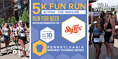 Image principale de 5k Beer Run x SlyFox at the Highline | 2023 PA Brewery Running Series