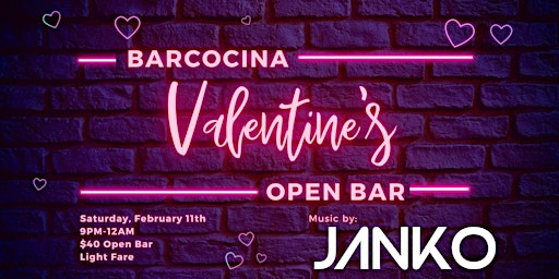 Barcocina Baltimore Valentine's Open Bar