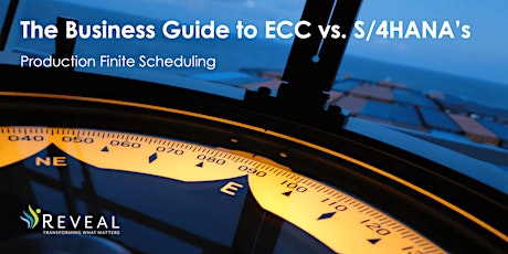 Business Guide to S/4 vs. ECC's Production Finite Scheduling