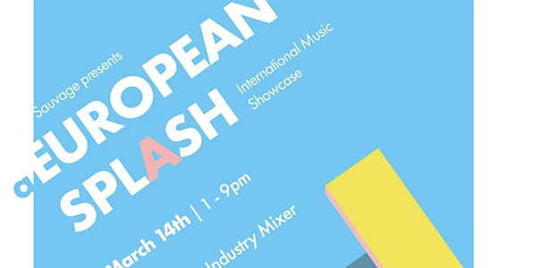 Sauvage Presents EUROPEAN SPLASH International Music Industry Mixer
