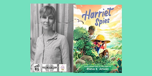 Elana K Arnold, author of HARRIET SPIES - an in-person Boswell event