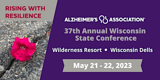 Alzheimer’s Association 37th Annual Wisconsin State Conference