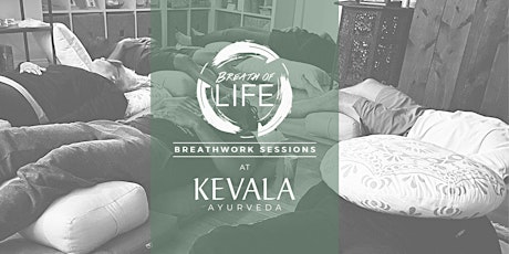 BREATH OF LIFE @ Kevala Ayurveda