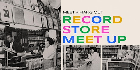 Record Store Meet Up + Metro Sessions (Highland Park, CA)