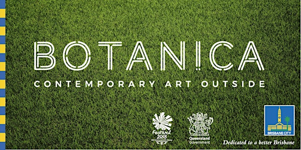 Botanica – Contemporary Art Outside - VIP Launch Event