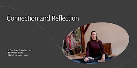 Connection and Reflection - A Day-long Yoga Retreat