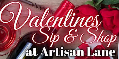Valentine's Sip & Shop at Artisan Lane