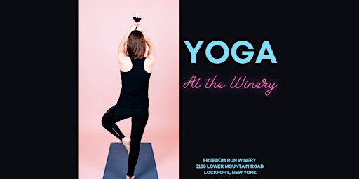 Yoga & Wine @ Freedom Run Winery