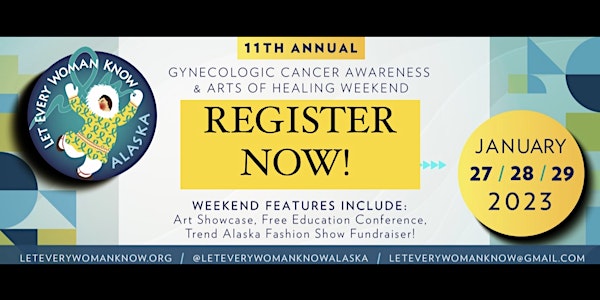2023 Gynecologic Cancer Awareness & Arts of Healing Weekend
