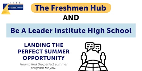 Image principale de Be A Leader: Freshmen Hub & BLIH Saturday Workshop