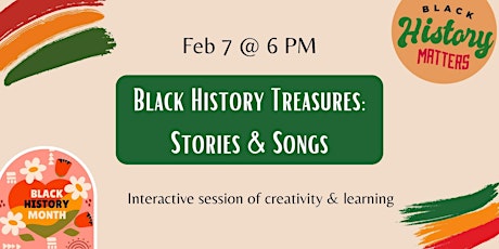 Black History Treasures in Stories & Songs (Ages 6 & Up)
