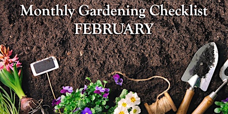 LIVE STREAM: Monthly Gardening Checklist for February with David