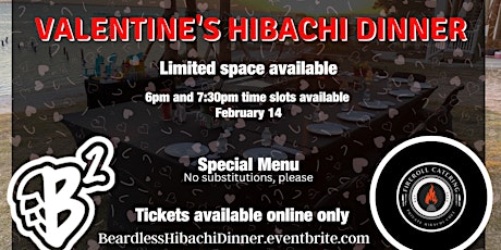 Valentine's Hibachi Dinner at Beardless Brewhaus