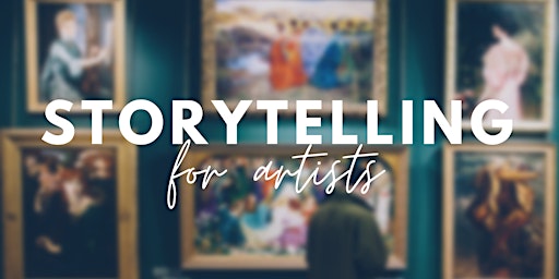 Storytelling for Artists
