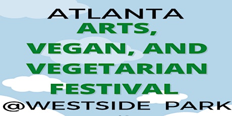 Atlanta Arts, Vegan, and Vegetarian Festival