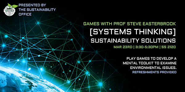 Systems Thinking & Sustainability Solutions with CS Prof. Steve Easterbrook