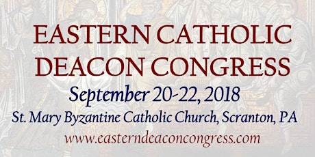 2018 Eastern Catholic Deacon Congress  primary image