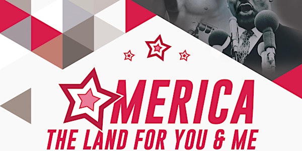 America, the land for you and me - The legacy of civil right leaders