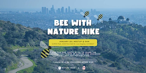 Kid's Be With Nature Hike - Griffith Park - FREE