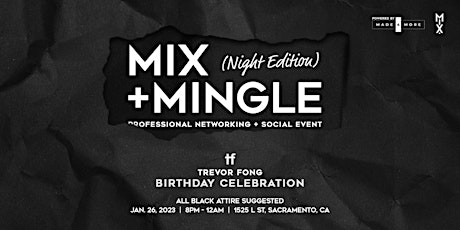 Mix + Mingle - Free Business Networking Mixer & Social Event Night Edition primary image