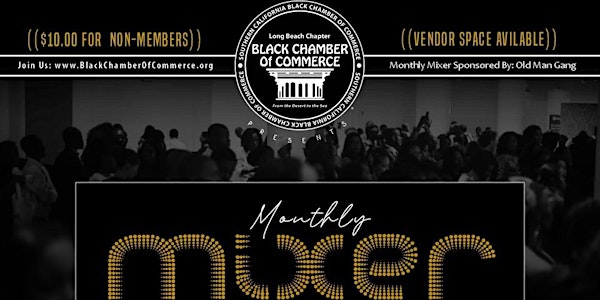 Southern California Black Chamber of Commerce Monthly Mixer