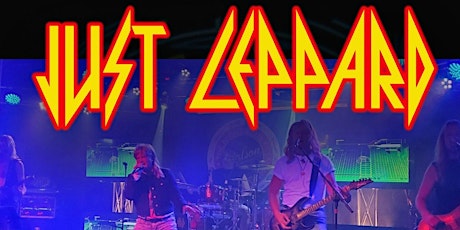 Just Leppard - The Ultimate Tribute to Def Leppard