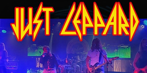 Imagen principal de Just Leppard - The Ultimate Tribute to Def Leppard