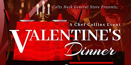 Colts Neck General Store Presents: a Chef Collins Events Valentine's Dinner