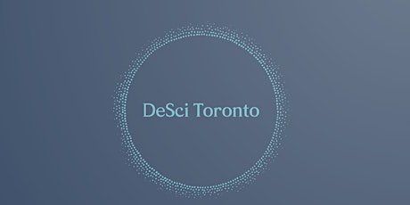 Decentralized Science (DeSci) Toronto Meetup