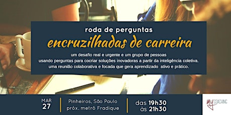 Imagem principal do evento Roda de Perguntas: ENCRUZILHADAS DE CARREIRA