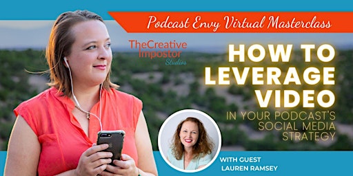 Imagen principal de How To Leverage Video In Your Social Media Strategy For Your Podcast