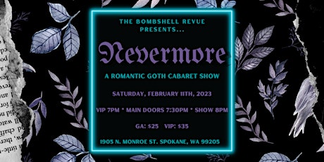The Bombshell Revue presents Nevermore- A Romantic Goth Cabaret