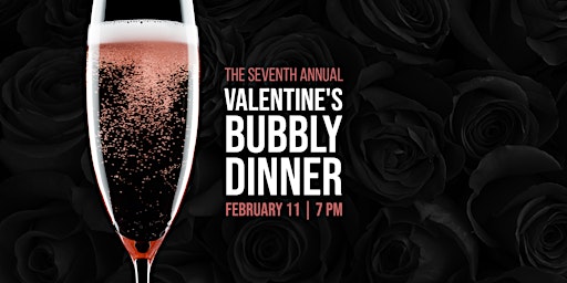 Valentine's Day Bubbly Dinner