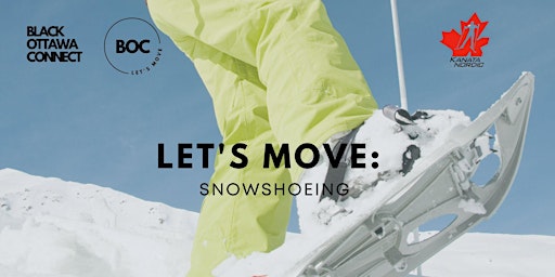 BOC Let's Move: Snowshoeing