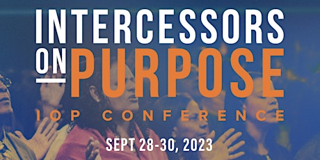 Intercessors on Purpose Conference