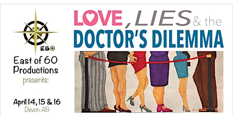 Love, Lies & The Doctor’s Dilemma Friday evening