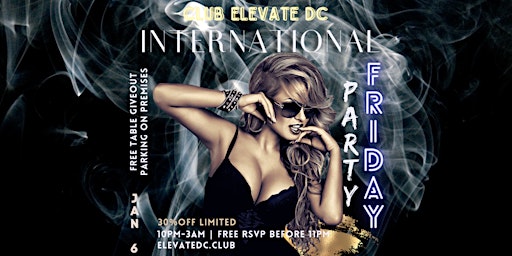 Elevate Friday Top International hits and best Nightclub in DC